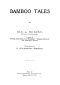 [Gutenberg 24709] • Bamboo Tales